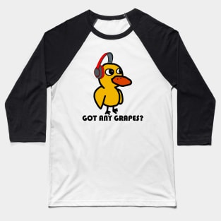 Got Any Grapes? Baseball T-Shirt